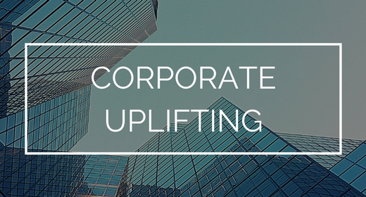 Corporate Uplifting