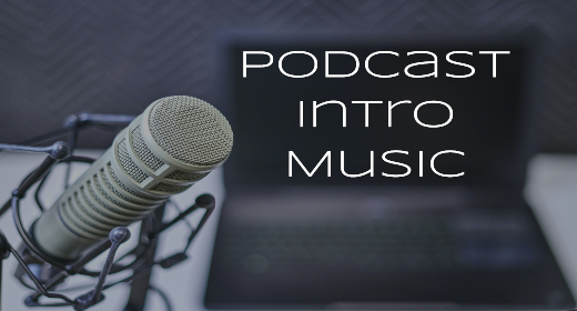 Podcast Intros