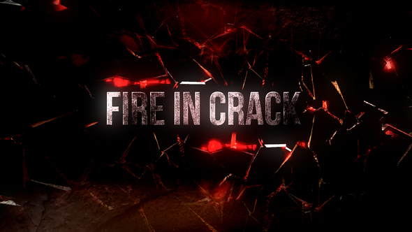 Fire In Crack Text Reveal