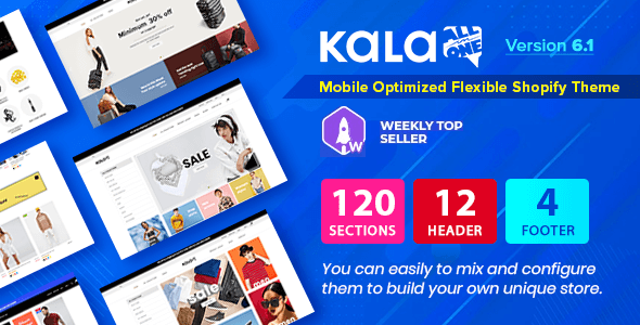 Kala | Customizable Shopify Theme - Flexible Sections Builder Mobile Optimized