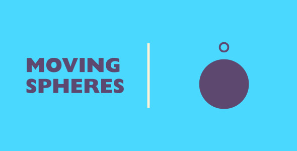 Moving Spheres | HTML5 | CONSTRUCT 3