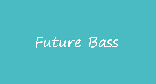 Future Bass