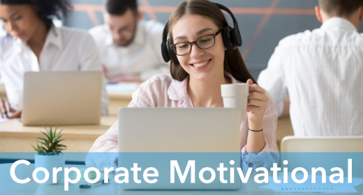 CORPORATE MOTIVATIONAL