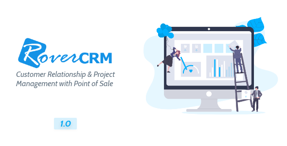 RoverCRM – Customer Relationship And Project Management System