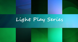 Light Play Series