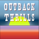 Outback Thrills