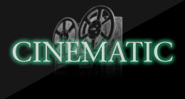 Cinematic