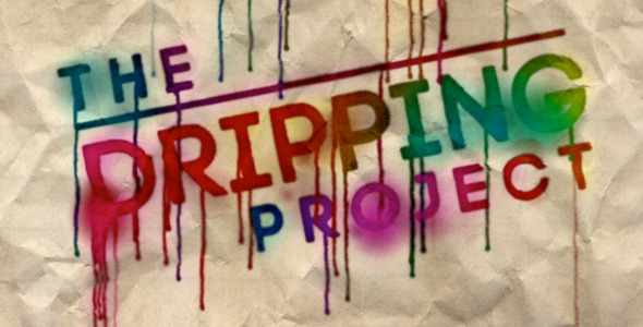 The Dripping Project