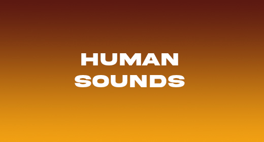 Human Sounds