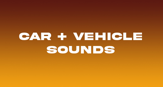 Car + Vehicle Sounds