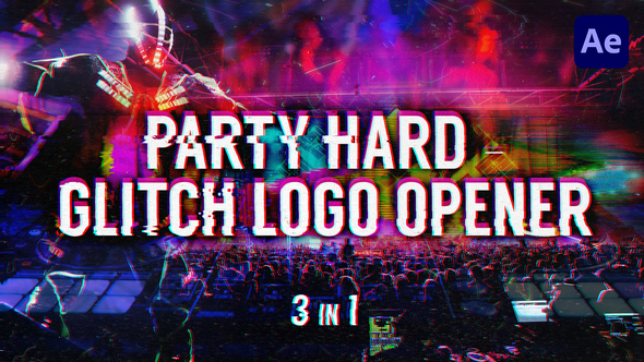 Party Hard - Glitch Logo Opener Openers template preview