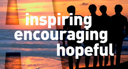 Inspiring Encouraging Hopeful