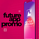 Future App Promo | 3d Mobile Mockup | App Demo Video | Android App Presentation | Mobile App Promo - VideoHive Item for Sale