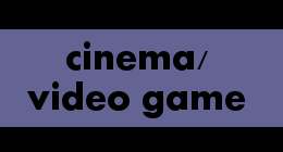 Cinema & Video Game Collection