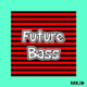 Hybrid Future Bass