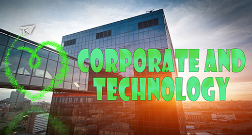 Corporate and Technology