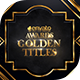 Awards Golden Titles - VideoHive Item for Sale