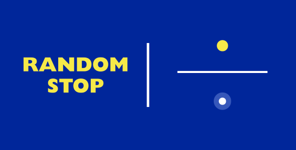 Random Stop | HTML5 | CONSTRUCT 3
