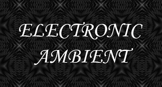 Electronic Ambient