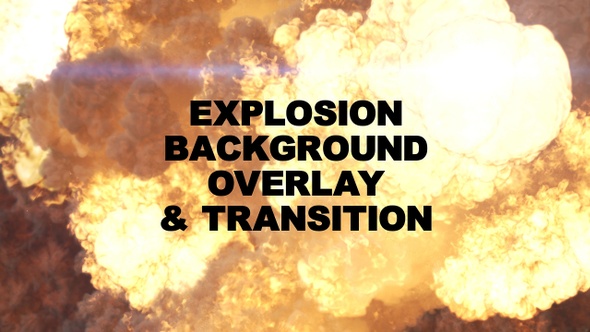 Explosion Background & Overlay