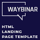 Waybinar - Webinar & Event Business HTML Landing Page Template