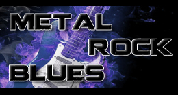 Metal, Rock, Blues