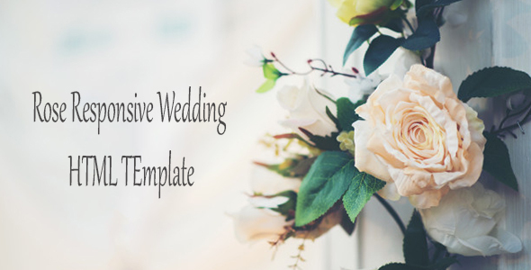 Rose – Responsive Wedding HTML Template