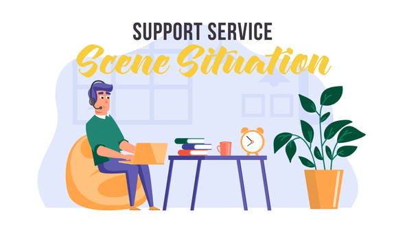 Support service -  Scene Situation