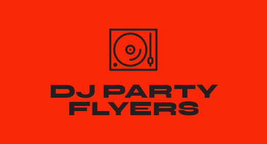 DJ, Club & Party Flyer