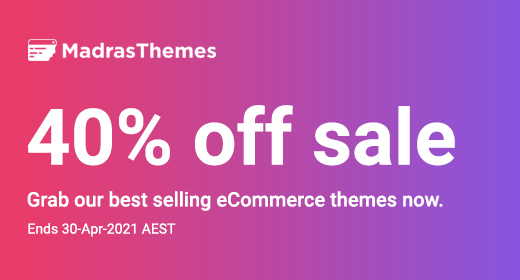April Sale - 40% off Best Selling eCommerce Themes
