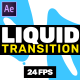 Liquid Transition // Aftrer Effects - VideoHive Item for Sale