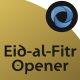 Eid-al-Fitr Opener l Eid Mubarak l Eid Saeed Titles l Muslim Holidays - VideoHive Item for Sale