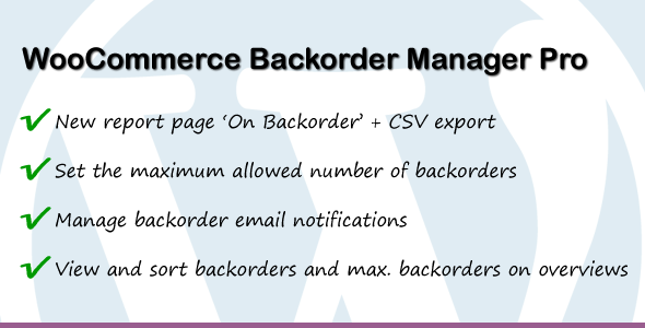 WooCommerce Backorder Manager - CodeCanyon 19624014