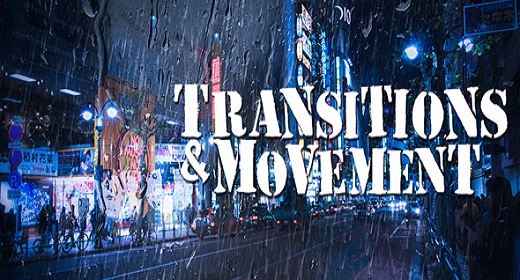 Transitions & Movement