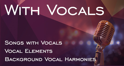 Songs with Vocals