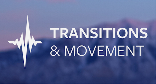 Transitions & Movement