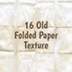 16 Old Folded Paper Texture Backgrounds