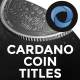 Cardano Coin Titles l Blockchain ADA Coins l Cryptocurrency Currency l Digital Numbers - VideoHive Item for Sale