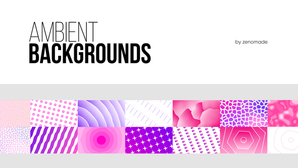 Ambient Backgrounds - VideoHive 32359056