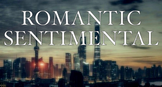 ROMANTIC SENTIMENTAL