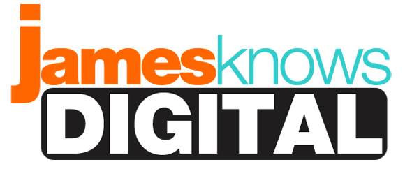 James knows digital
