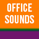 Office Sounds