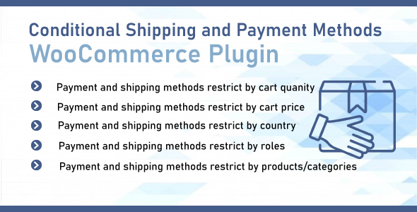 WooCommerce Conditional Shipping & Payment Methods