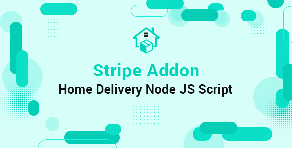 Stripe Home Delivery Node JS Addon