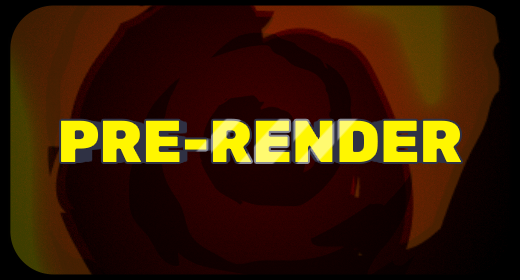 Pre-Render