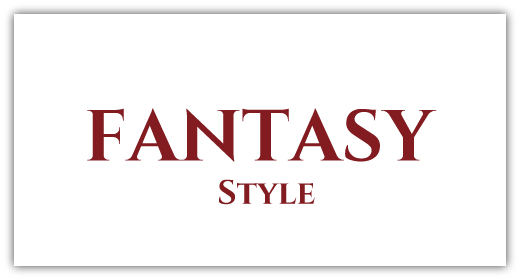 Fantasy Style