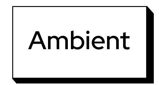 Ambient