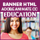 Education Banners HTML5 - 7 Sizes Animate CC