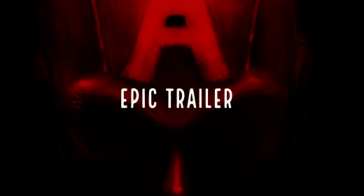 Epic Trailer & Openers