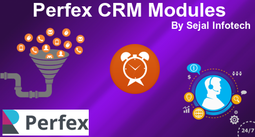 Perfex CRM Modules by Sejal Infotech
